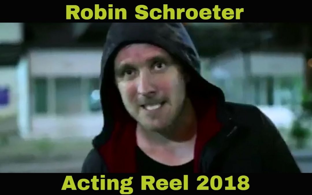 Acting Reel Robin Schroeter 2018