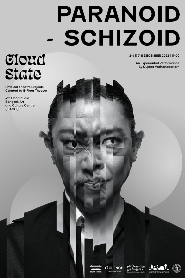 This is how to poster.







Cloud State
 Physical Theatre Projects curated by B- Floor Theatre
2 การแสดงผ่านร่างกายแ…